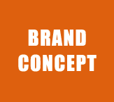 BRAND CONCEPT